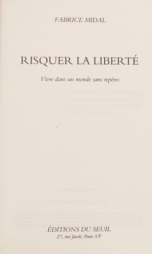 Risquer la liberté