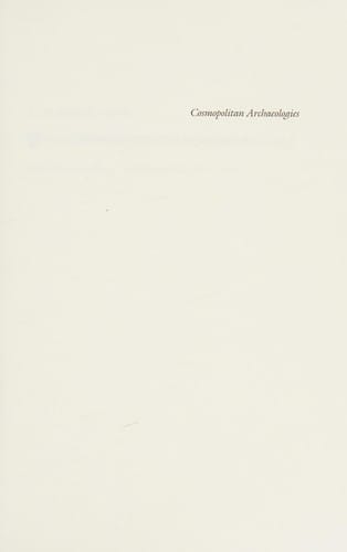 Cosmopolitan archaeologies