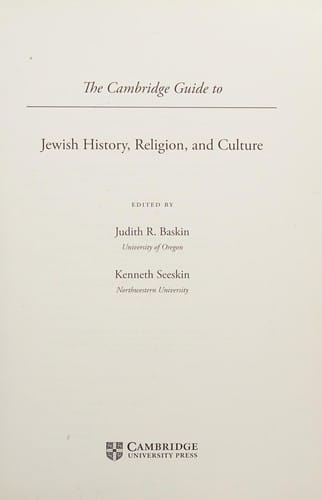 The Cambridge guide to Jewish history, religion, and culture