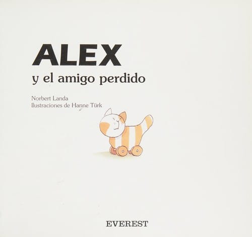 Alex y El Amigo Perdido