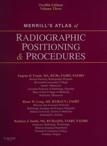 Merrill's atlas of radiographic positioning & procedures