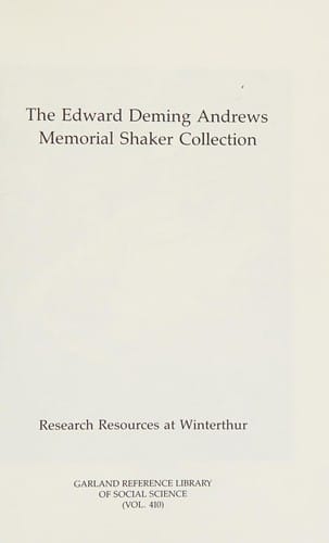 The Edward Deming Andrews Memorial Shaker Collection