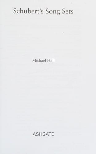 SCHUBERT'S SONG SETS