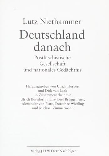 Deutschland danach. Postfaschistische Gesellschaft und nationales Gedächtnis