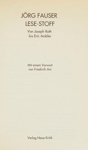 LESE- STOFF. Von Joseph Roth bis Eric Ambler