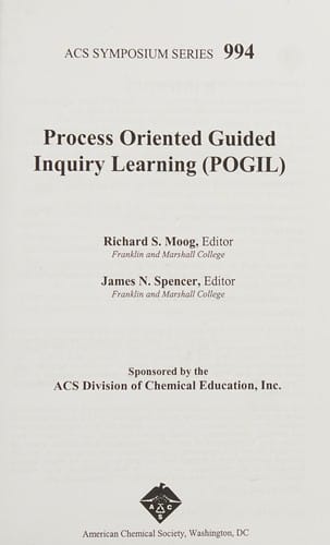 Process oriented guided inquiry learning (POGIL)
