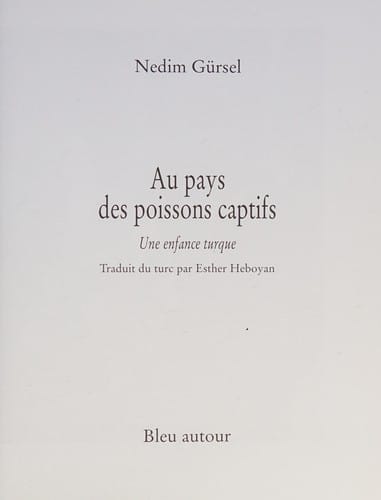 Au pays des poissons captifs