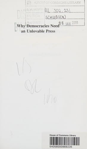 Why democracies need an unlovable press