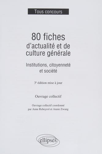 80 fiches d'actualité et de culture générale