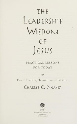 The leadership wisdom of Jesus