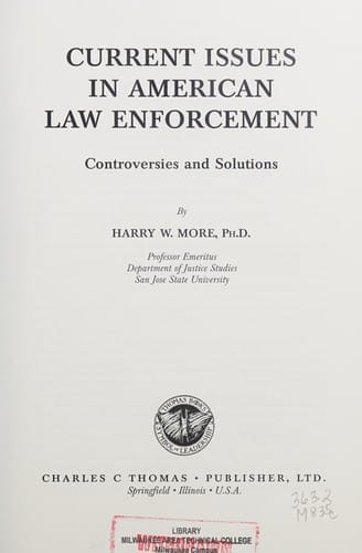 Current issues in American law enforcement