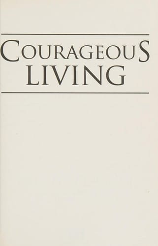 Courageous living