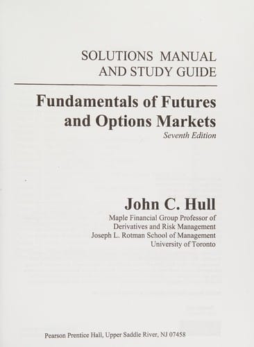 Fundamentals of futures and options markets