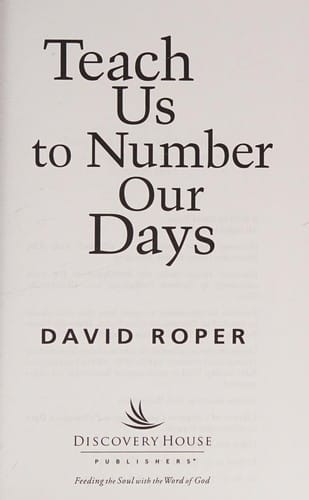 Teach us to number our days