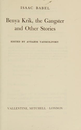 Benya Krik, the gangster, and other stories