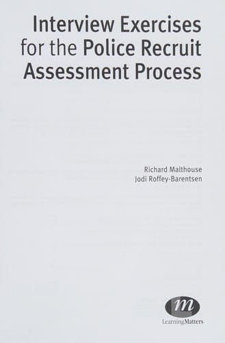 Interview exercises for the police recruit assessment process