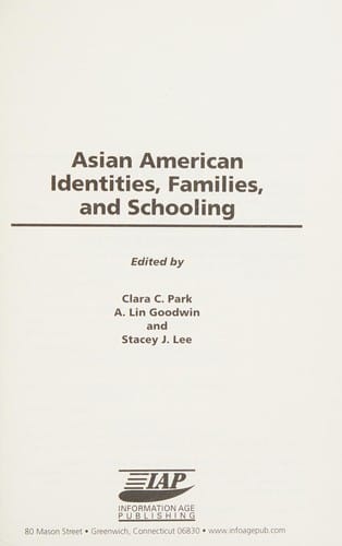 Asian American identities, families, and schooling