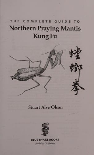 The complete guide to northern praying mantis kung fu