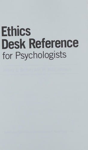 Ethics desk reference for psychologists
