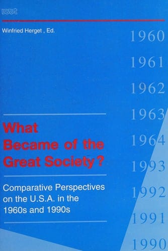 What became of the great society?