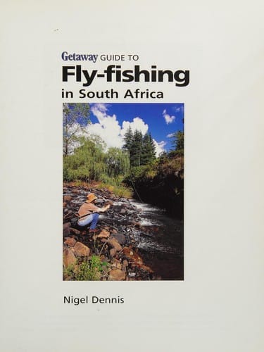 Getaway Guide to Fly-Fishing in South Africa