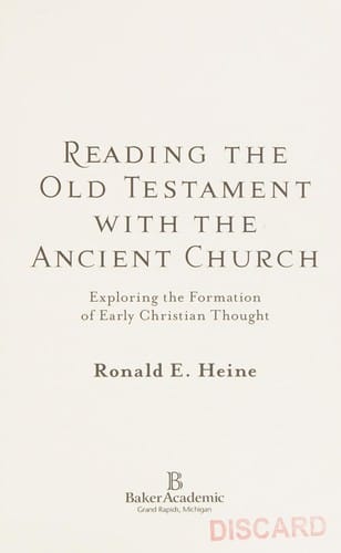 Reading the Old Testament with the ancient church