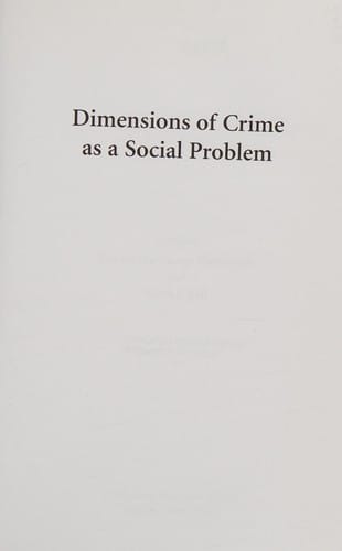 Dimensions of crime as a social problem
