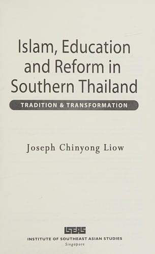 Islam, education, and reform in Southern Thailand