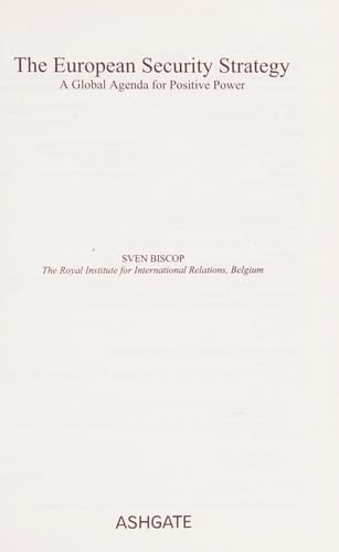 EUROPEAN SECURITY STRATEGY: A GLOBAL AGENDA FOR POSITIVE POWER