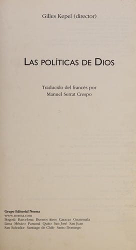 Las politicas de Dios/ The Politics of God