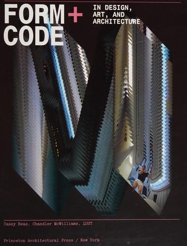 Form+code in design, art, and architecture