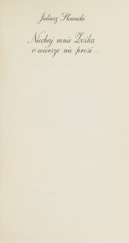 Niechaj mnie Zośka o wiersze nie prosi--