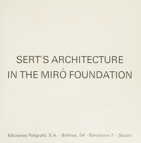 Sert's architecture in the Miró Foundation