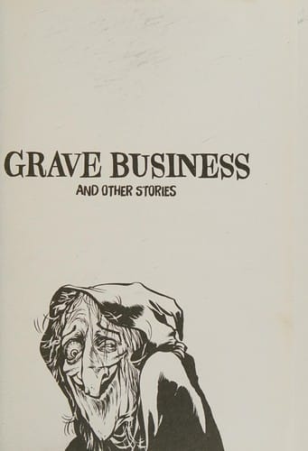 Grave Business and other stories
