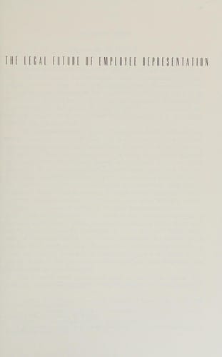 The Legal future of employee representation