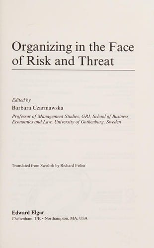 Organizing in the face of risk and threat