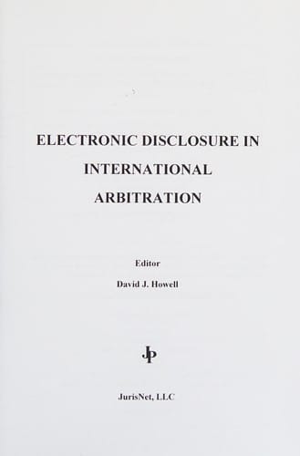 Electronic disclosure in international arbitration