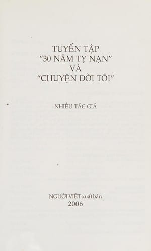 Tuyten tuap  "30 năm tỵ nạn" và "Chuyuen đxoi tôi"