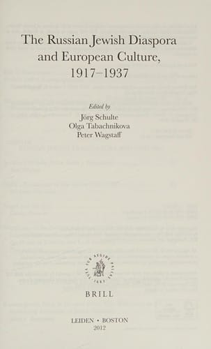The Russian Jewish diaspora and European culture, 1917-1937