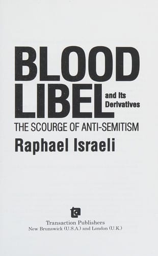 Blood libel and its derivatives