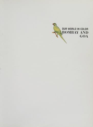 Bombay and Goa (Our World in Color)
