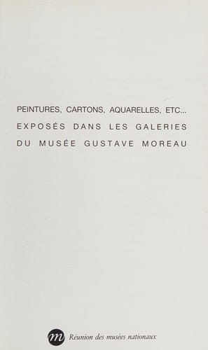 Peintures, cartons, aquarelles, etc., exposés dans les galeries du Musée Gustave Moreau