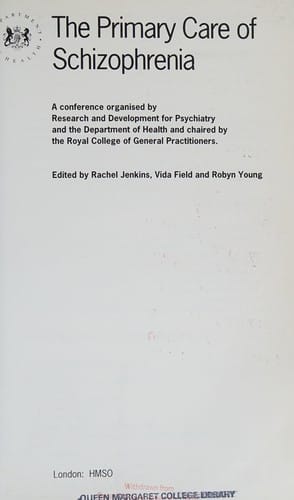 The Primary care of schizophrenia