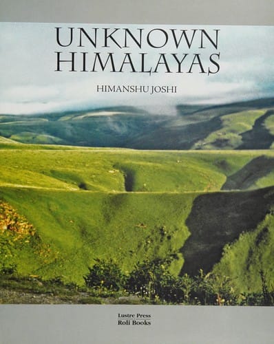 Unknown Himalayas