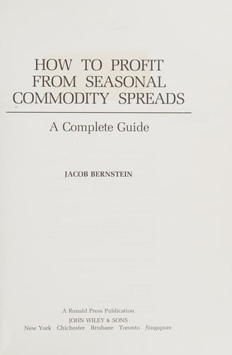 How to profit from seasonal commodity spreads
