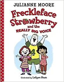 Freckleface Strawberry and the really big voice
