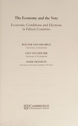 ECONOMY AND THE VOTE: ECONOMIC CONDITIONS AND ELECTIONS IN FIFTEEN COUNTRIES