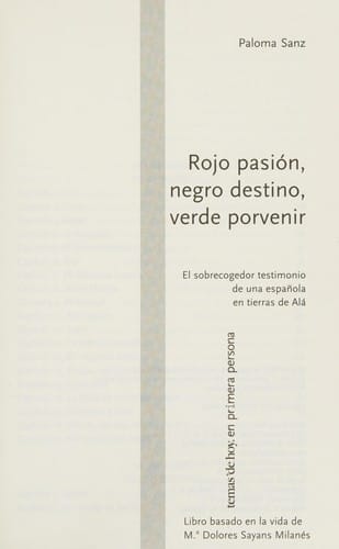 Rojo pasión, negro destino, verde porvenir