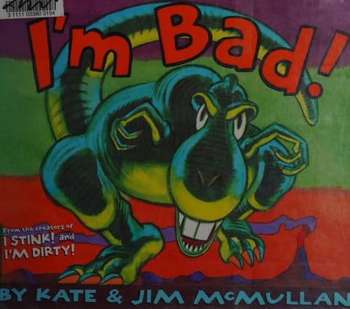 I'm bad!