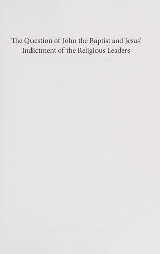 Question of John the Baptist and Jesus' indictment of the religious leaders